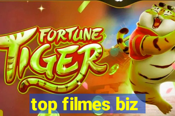 top filmes biz